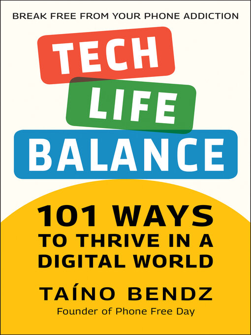 Title details for Tech-Life Balance by Taino Bendz - Available